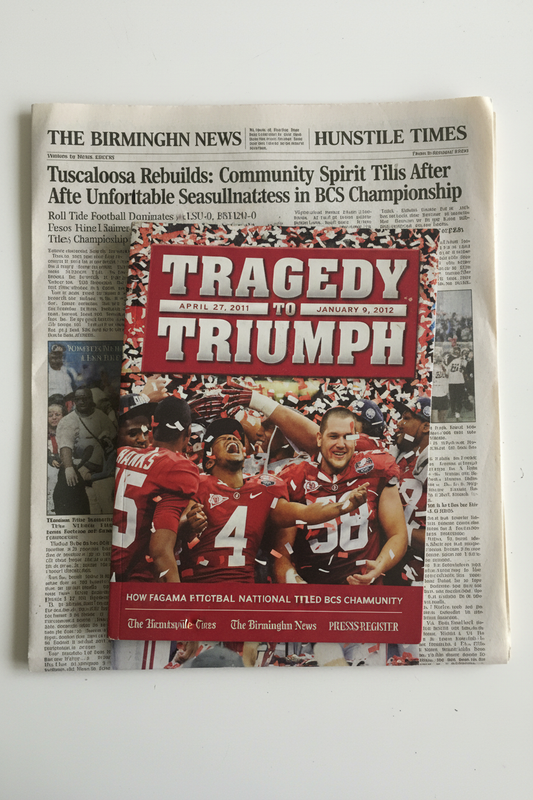 Tragedy to Triumph — Alabama Football & the April 27, 2011 Tornadoes | Commemorative Book | Birmingham News