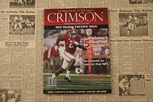 Crimson Magazine Fall 2015 – Alabama Season Preview Issue